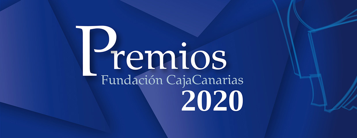 La Fundación CajaCanarias anuncia nuevo plazo de presentación de sus Premios 2020